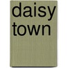 Daisy town by Morris