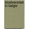 Biodiversiteit in Belgie by A. Franklin
