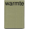 Warmte by P. van Ingen