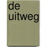 De Uitweg door Jeroen Steehouwer