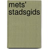 Mets' stadsgids by Stoks