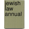 Jewish law annual by Unknown