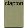 Clapton by R. Coleman