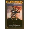 De Grote Oorlog, kroniek 1914-1918 door Perry Pierik