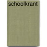 Schoolkrant by Bob Wessels