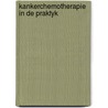 Kankerchemotherapie in de praktyk by Zwaveling