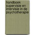 Handboek supervisie en intervisie in de psychotherapie