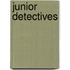 Junior Detectives