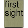 First sight by Freeman Laurence