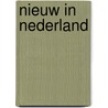 Nieuw in nederland door Onbekend