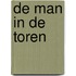 De man in de toren