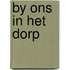 By ons in het dorp