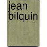 Jean Bilquin by W. Elias