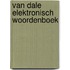 Van Dale elektronisch woordenboek