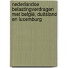 Nederlandse belastingverdragen met België, Duitsland en Luxemburg door H.N. de Bruijn