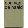 Oog van de naald door Hofstra