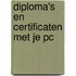 Diploma's en certificaten met je PC