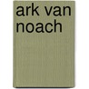 Ark van noach door Lemke