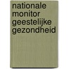 Nationale Monitor Geestelijke Gezondheid door C. Schoemaker