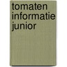 Tomaten informatie junior door Onbekend