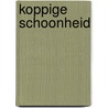 Koppige schoonheid door K. Silver