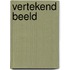 Vertekend beeld