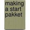 Making a Start pakket door Hans Mol
