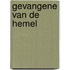 Gevangene van de hemel