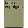 Basis vogelgids door M. de Jong