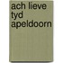 Ach lieve tyd apeldoorn