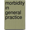 Morbidity in general practice door Onbekend