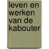 Leven en werken van de kabouter