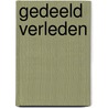 Gedeeld verleden by L. Taylor