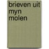 Brieven uit myn molen