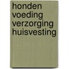 Honden voeding verzorging huisvesting door Molen
