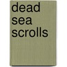 Dead sea scrolls door Mansoor