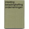 Inleiding Belastingheffing Ondernemingen by M.C. Hoogeveen