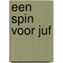 Een spin voor juf