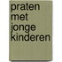 Praten met jonge kinderen