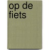 Op de fiets by Verheyden