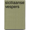 Siciliaanse vespers by Steven Runciman