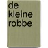 De kleine Robbe