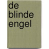 De blinde engel door T. Ben Jelloun