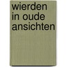 Wierden in oude ansichten door Wentzel