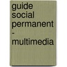Guide social permanent - multimedia door Onbekend