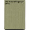 Oto-rhino-laryngology abstr. door Onbekend