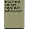 Families first voor licht verstandelijk gehandicapten door M. Berger