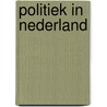 Politiek in nederland by Andries Hoogerwerf