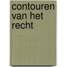 Contouren van het recht by Unknown