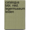 Catalogus bibl. ned. legermuseum leiden by Unknown
